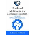 thumbnail image 1 of Health and Medicine in the Methodist Tradition (Paperback), 1 of 1