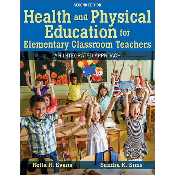 Health and Physical Education for Elementary Classroom Teachers: An Integrated Approach, (Paperback)