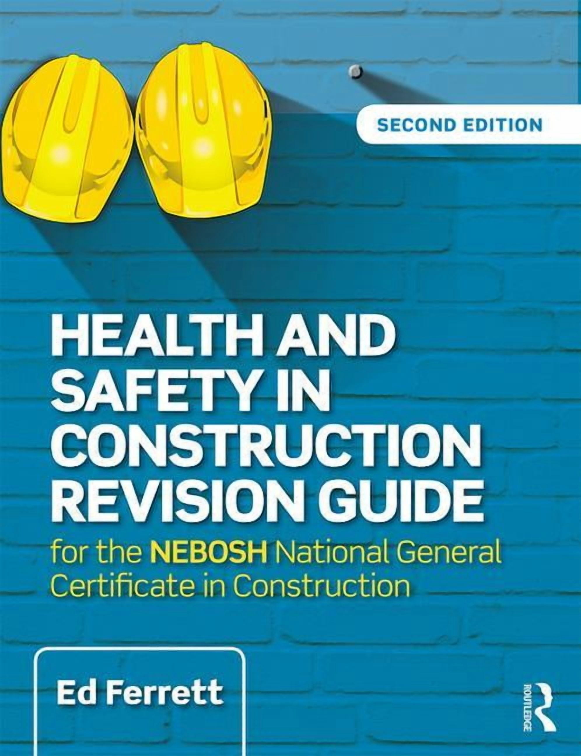 Health and Safety in Construction Revision Guide: For the Nebosh ...