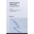 thumbnail image 1 of Health and Social Organization: Towards a Health Policy for the 21st Century, (Hardcover), 1 of 1