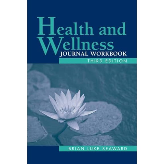 Pre-Owned Health and Wellness Journal: . (Paperback) 0763790133 9780763790134