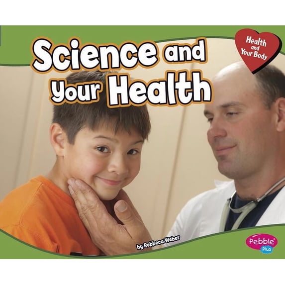 Health and Your Body Science and Your Health, (Paperback)