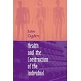 thumbnail image 1 of Pre-Owned Health and the Construction of Individual 9780415233071 /, 1 of 1