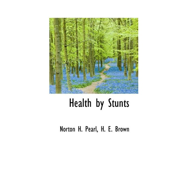 Health by Stunts (Hardcover)