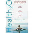 thumbnail image 1 of Pre-Owned Health20: Tap into the Healing Powers of Water to Fight Disease, Look Younger, and Feel Your Best, 9780071474993, 0071474994, Paperback, 1 edition, 1 of 1