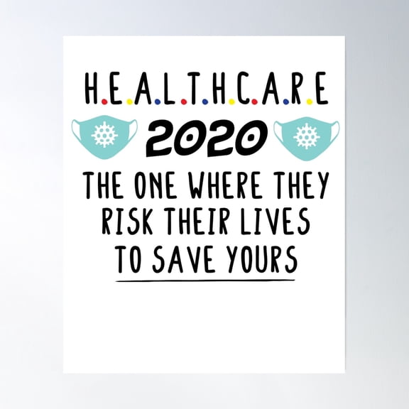 Healthcare 2020 The One Where They Risk Their Lives To Save Yours , Friends Quarantine Mask, Self Quarantine, Self Isolate, Poster Wall Art, Modern Wall Decor, 8x12 UNFRAMED