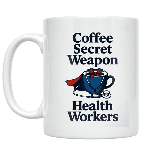 Healthcare Coffee Hero - Health Worker - 11 oz Ceramic Coffee Mug