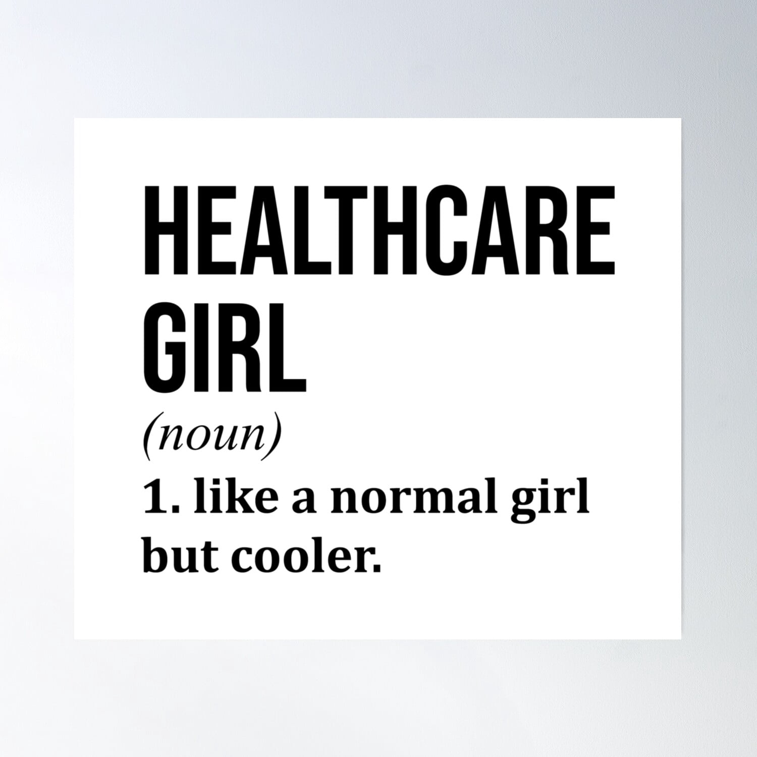 Healthcare Girl Definition Healthcare Poster Wall Art, Modern Wall ...