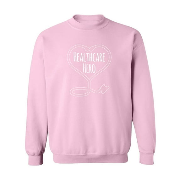 Healthcare Hero Crewneck Sweatshirt