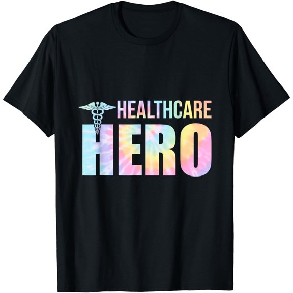 Healthcare Hero Nurse Doctor Frontline Essential Wor Tie Dye T-Shirt