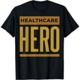 thumbnail image 1 of Healthcare Hero T-Shirt, 1 of 4