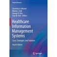 thumbnail image 1 of Pre-Owned Healthcare Information Management Systems: Cases, Strategies, and Solutions (Paperback) 3319307584 9783319307589, 1 of 1