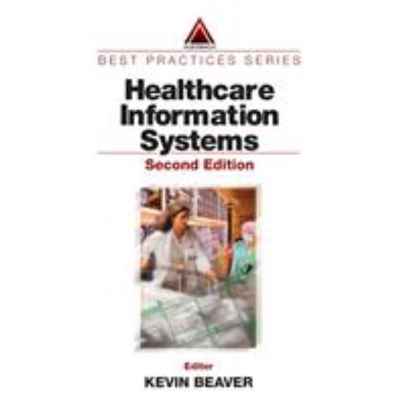 Pre-Owned Healthcare Information Systems (Hardcover) 0849314984 9780849314988