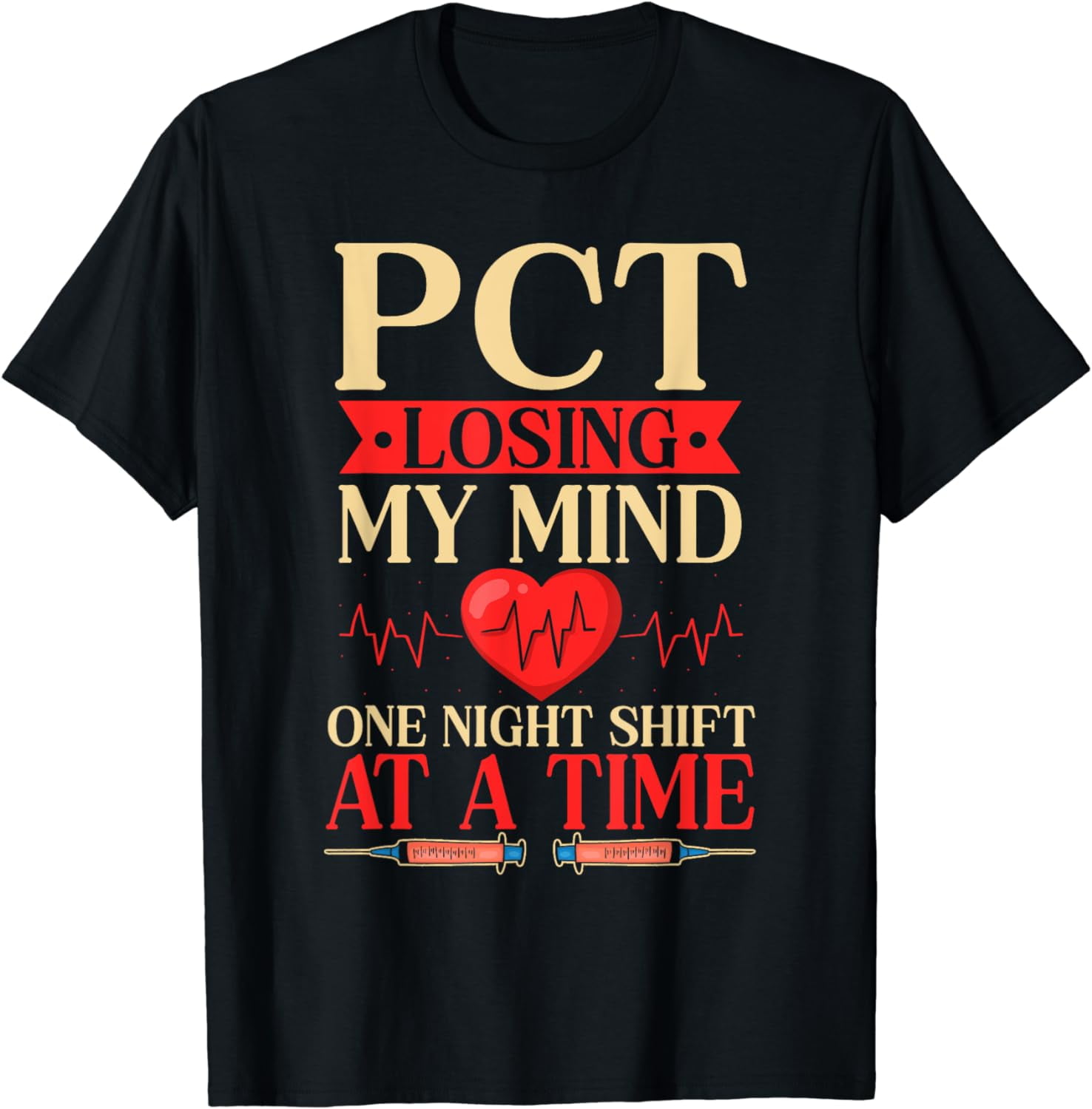 Healthcare Medical Assistant Patient Care Tech PCT Night Shift T-Shirt ...