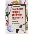 thumbnail image 1 of Pre-Owned Healthcare Politics and Policy in America: 2014 (Hardcover) 0765626047 9780765626042, 1 of 1