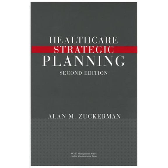 Pre-Owned Healthcare Strategic Planning (Paperback) 1567932371 9781567932379