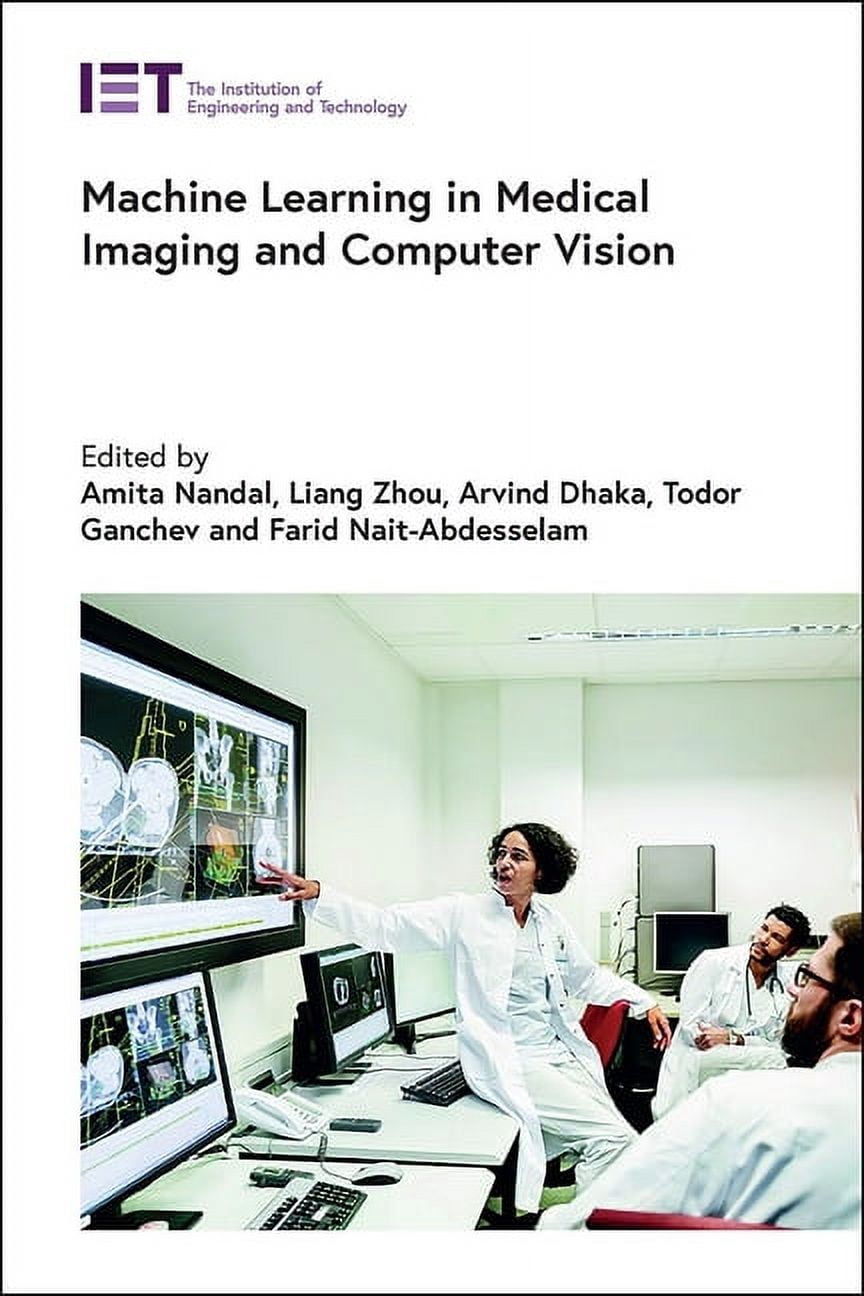 Healthcare Technologies: Machine Learning in Medical Imaging and ...