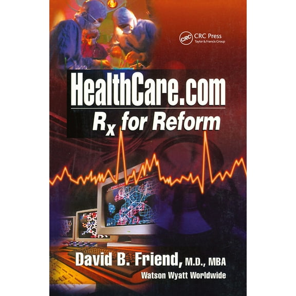 Healthcare.com: Rx for Reform, (Paperback)