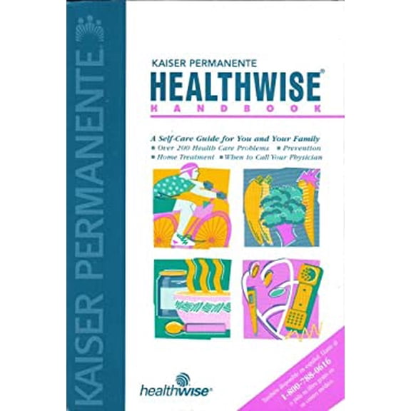 Pre-Owned Healthwise Handbook (Kaiser Permanente) (A Self-Care Guide for You and Your Family) by MPH Donald W. Kemper (2003) Paperback Paperback