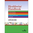 thumbnail image 1 of Pre-Owned Healthwise Handbook: A Self-Care Guide for You (Paperback) 1932921222 9781932921229, 1 of 1