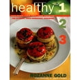 thumbnail image 1 of Pre-Owned Healthy 1-2-3: The Ultimate Three-Ingredient Cookbook, Fat-Free, Low Fat, Low Calorie, 9781584790402, 1584790407, Hardcover,, 1 of 1