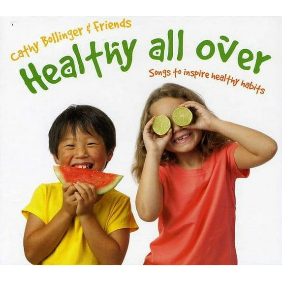 Healthy All Over: Songs to Inspire Healthy Habits