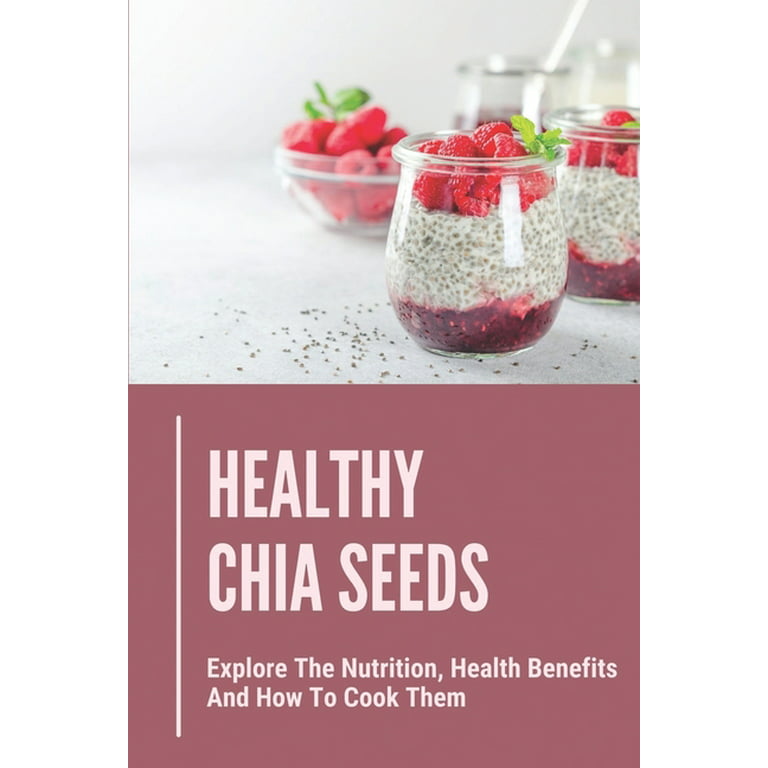 Chia, Description, Plant, & Nutrition