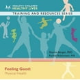thumbnail image 1 of Healthy Children, Healthy Lives Training and Resources: Feeling Good: Physical Health (Other), 1 of 1