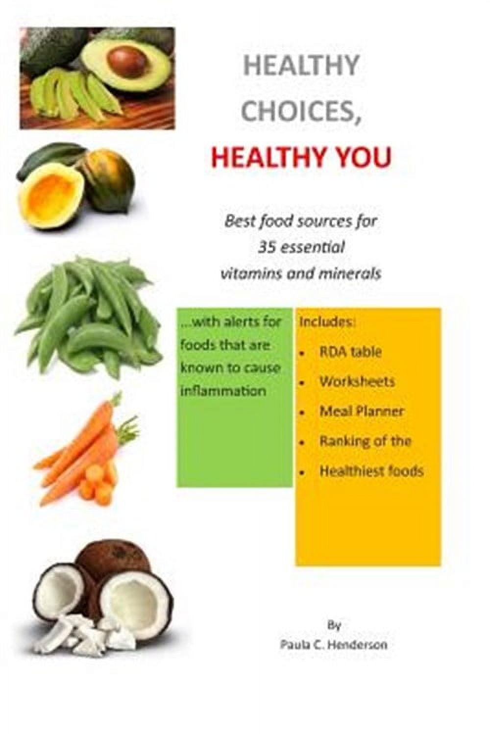 Healthy Choices Healthy You Best Food Sources for 35 Essential