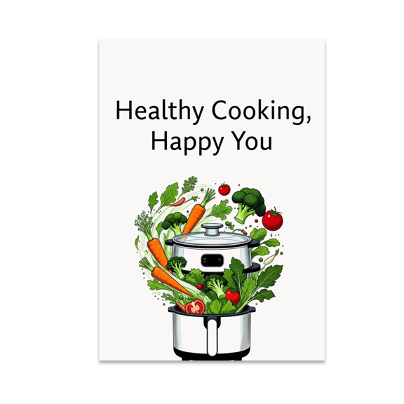 Healthy Cooking Happy You Poster Art - Kitchen Enthusiast - 13x19 Poster Print