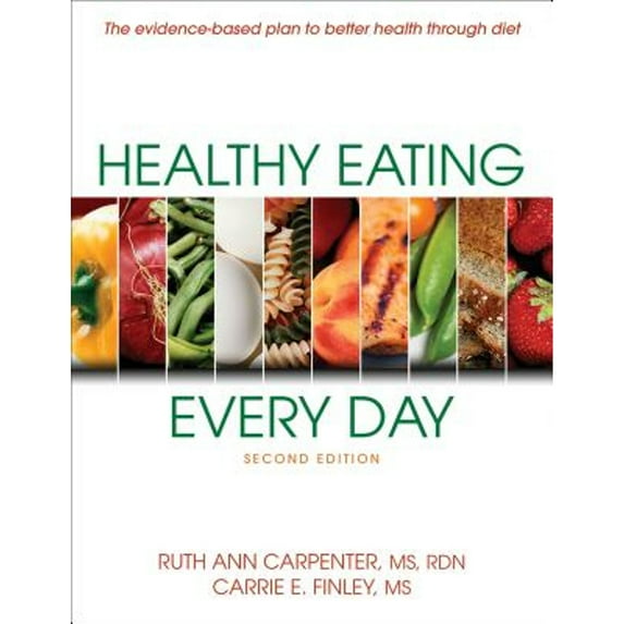 Pre-Owned Healthy Eating Every Day (Paperback) 1450460461 9781450460460