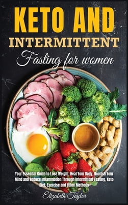 Picture Idea: Pre Owned Keto And Intermittent Fasting For Women Your Essential