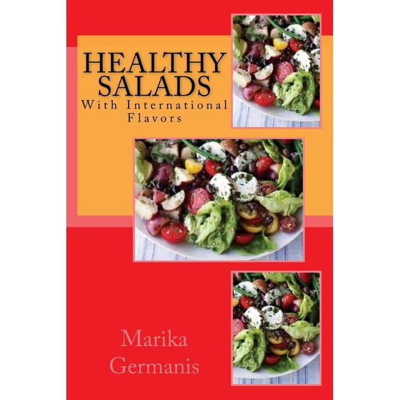 Healthy: Healthy Salads : With A Difference (Series #1) (Paperback)