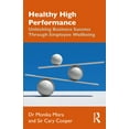 thumbnail image 1 of Healthy High Performance: Unlocking Business Success Through Employee Wellbeing, (Paperback), 1 of 1
