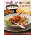 thumbnail image 1 of Healthy Indian Cooking : Enjoy The Authentic Taste, Texture And Flavour Of Classic Indian Dishes, Without The Fat (Paperback), 1 of 1