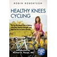 thumbnail image 1 of Healthy Knees Cycling: The Fun No-Impact Way to Reduce Joint Pain, Improve Strength, and Help You Live an Active Lifestyle, 1 of 1