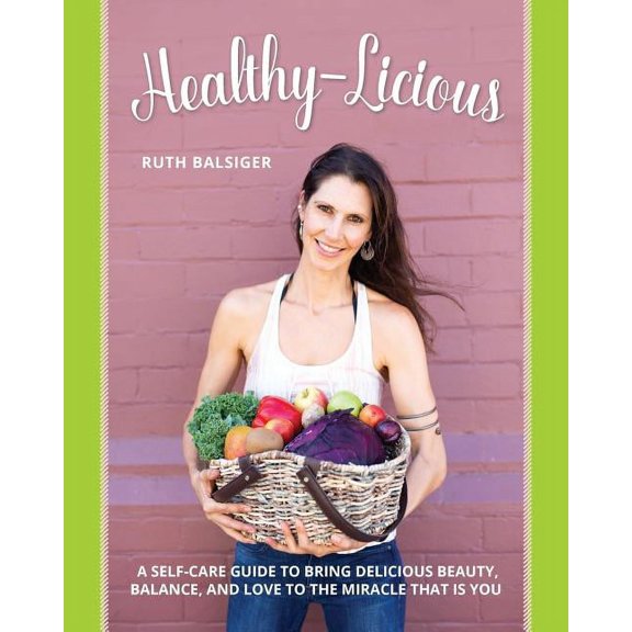 Healthy-Licious (Paperback)