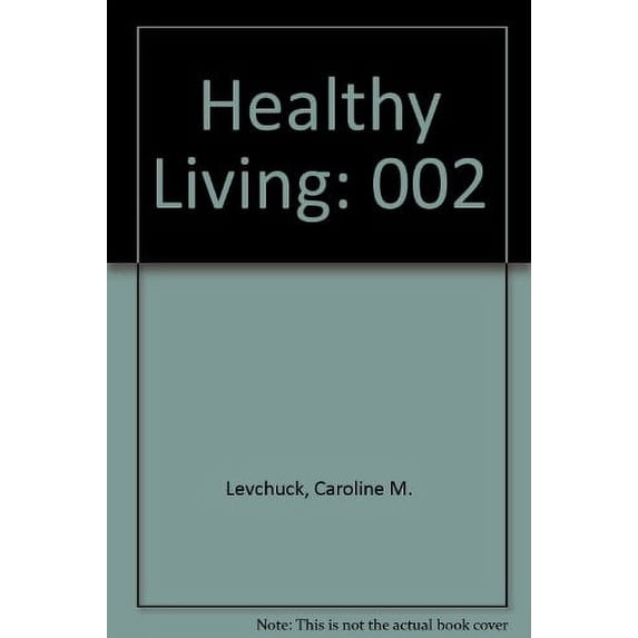 Pre-Owned Healthy Living: 002 Paperback