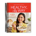 thumbnail image 1 of Healthy, My Way: Real Food, Real Flavor, Real Good: A Cookbook (Spiral Bound), 1 of 1