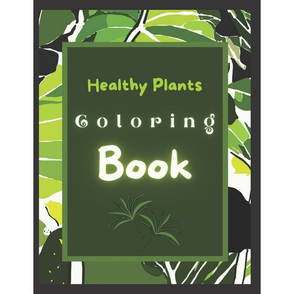 Healthy Plants Coloring Book (Paperback)