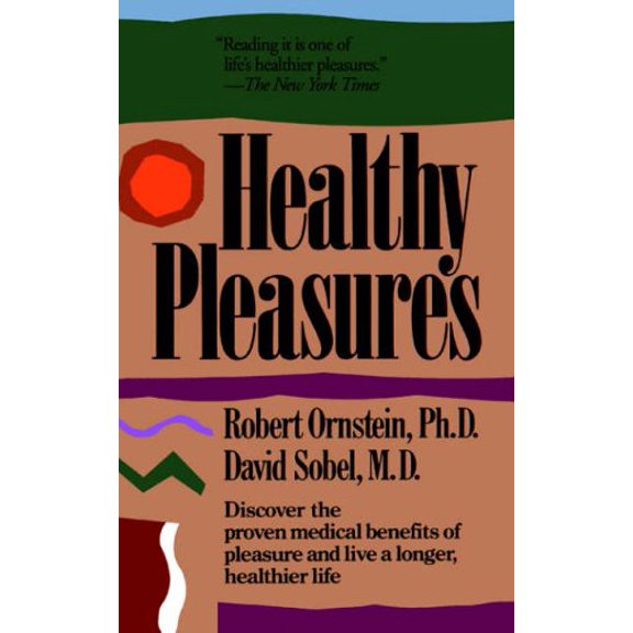 Pre-Owned Healthy Pleasures (Paperback) 020152385X 9780201523850