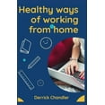 thumbnail image 1 of Healthy Ways of Working from Home (Paperback), 1 of 1