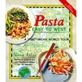 thumbnail image 1 of Pre-Owned Pasta East to West: A Vegetarian World Tour (Paperback) 1570670668 9781570670664, 1 of 1