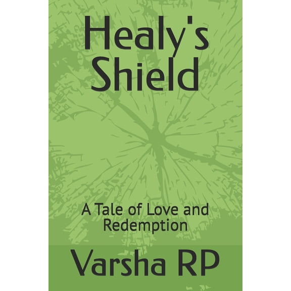 Healy's Shield: A Tale of Love and Redemption, (Paperback)
