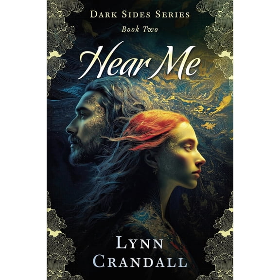 Dark Sides Hear Me: Dark Sides Book Two, Book 2, (Paperback)