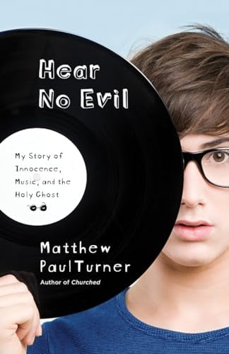 Pre-Owned Hear No Evil: My Story of Innocence, Music, and the Holy Ghost (Paperback) 140007472X 9781400074723