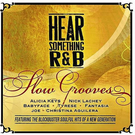 Hear Something: R&B Slow Grooves