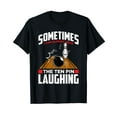 thumbnail image 1 of Hear The Ten Pin Laughing - Funny Bowler & Bowling T-Shirt, 1 of 5
