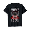 thumbnail image 1 of Hear the Music Feel the Bass Player Bassist Guitarist Gift T-Shirt, 1 of 5