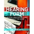 thumbnail image 1 of Pre-Owned Hearing Form - Textbook Only: Musical Analysis with and Without the Score (Paperback) 1138929689 9781138929685, 1 of 1